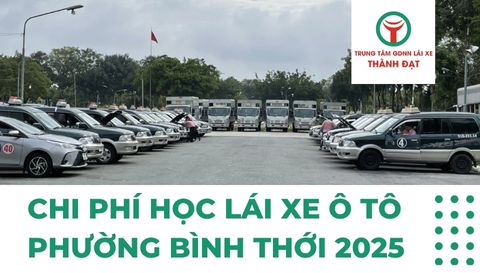 chi phí học lái xe ô tô phường Bình Thới 2025