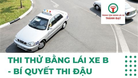 Thi thử bằng lái xe B - Bí quyết thi đậu ngay từ lần làm bài đầu tiên!