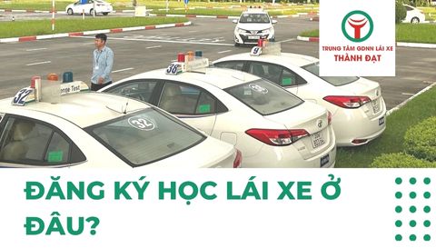 Đăng ký học lái xe ở đâu