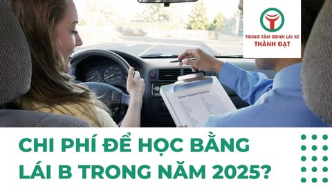 Chi phí để học bằng lái B trong năm 2025?