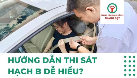 Hướng dẫn thi sát hạch B dễ hiểu?