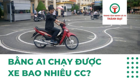 Bằng Lái Xe A1 Chạy Được Xe Nào