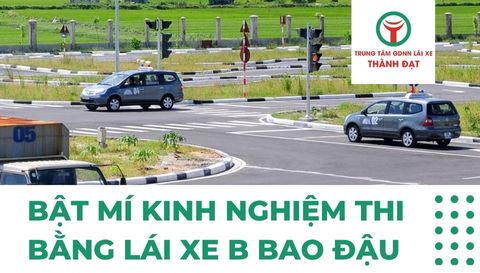 Bật mí kinh nghiệm thi bằng lái xe hạng B bao đậu