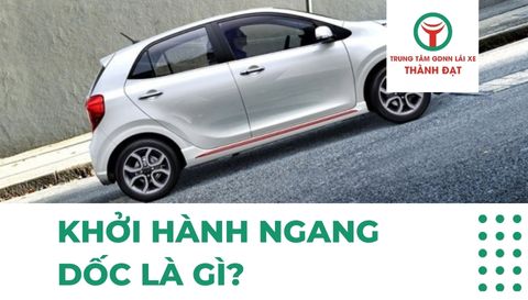 Khởi hành ngang dốc là gì? Kỹ thuật chuẩn cho xe số sàn, số tự động mới nhất